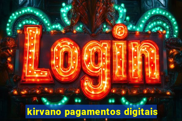 kirvano pagamentos digitais